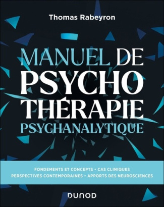 rabeyron-thomas-le-grand-livre-des-psychotherapies-psychanalytiques_0