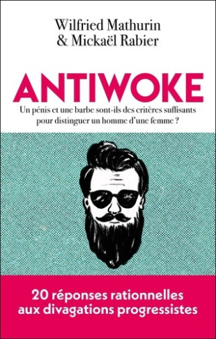 rabier-mickael-mathurin-wilfried-antiwoke-un-penis-et-une-barbe-sont-ils-des-criteres-suffisants-pour-distinguer-un-homme-d-une-fem_0