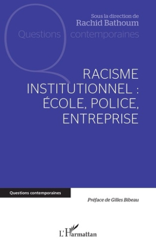 racisme-institutionnel-ecole-police-entreprise_0