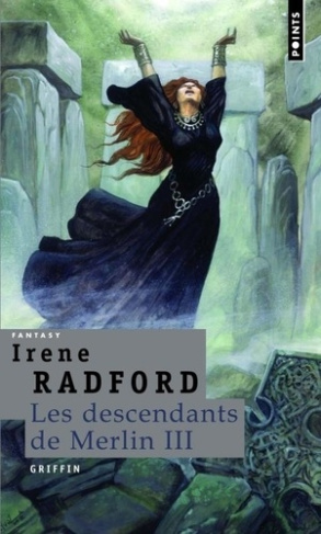 radford-irene-3b-howe-anne-les-descendants-de-merlin-tome-3-griffin_0