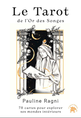 ragni-pauline-le-tarot-de-l-or-des-songes-78-cartes-pour-explorer-ses-mondes-interieurs_0