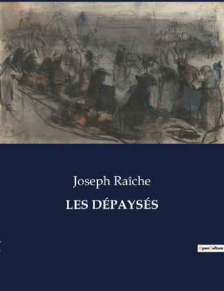 raiche-joseph-les-depayses_0