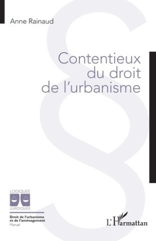 rainaud-anne-contentieux-du-droit-de-l-urbanisme_0