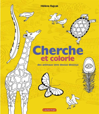 rajcak-helene-cherche-et-colorie-des-animaux-sens-dessus-dessous_0