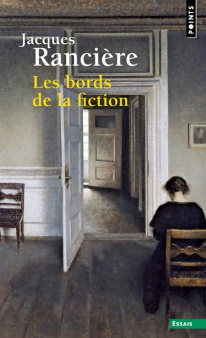 ranciere-jacques-les-bords-de-la-fiction_0