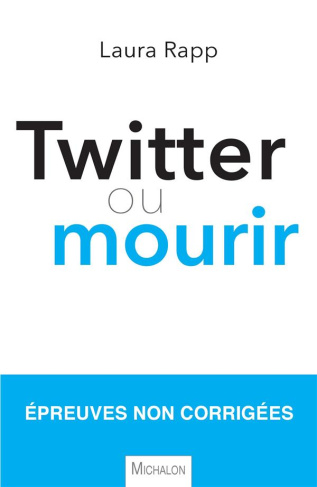 rapp-laura-tweeter-ou-mourir_0