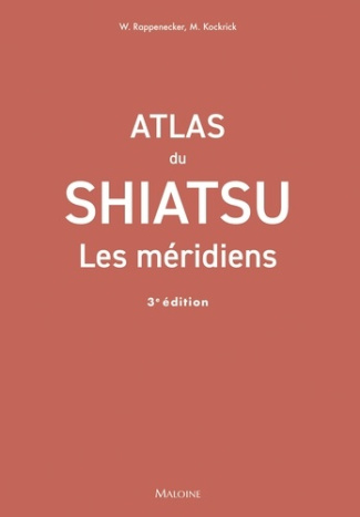 rappenecker-wilfried-kockrick-meike-atlas-du-shiatsu-les-meridiens-3e-edition_0