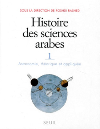 rashed-roshdi-histoire-des-sciences-arabes-tome-1-astronomie-theorique-et-appliquee_0