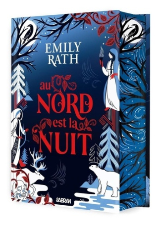 rath-emily-au-nord-est-la-nuit-relie-collector-tome-01-les-legendes-de-tuonela-vol01_0