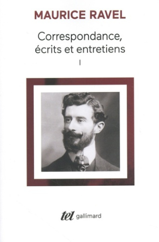 ravel-maurice-correspondance-integrale-ecrits-et-entretiens_0