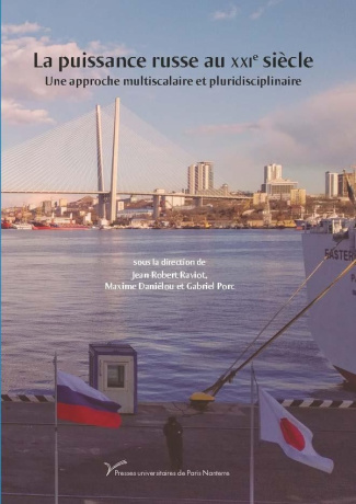 raviot-jean-robert-danielou-maxime-porc-gabrie-la-puissance-russe-au-xxie-siecle-une-approche-multiscalaire-et-pluridisciplinaire_0