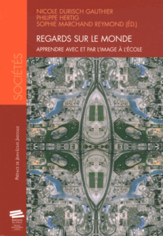 regards-sur-le-monde-apprendre-avec-et-par-l-image-a-l-ecole_0