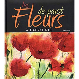 reil-heidi-3b-seguin-laurence-les-fleurs-de-pavot-a-l-acrylique_0