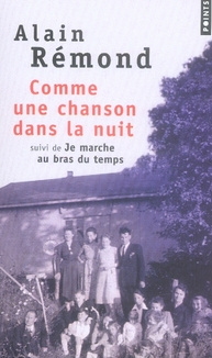 remond-alain-comme-une-chanson-dans-la-nuit-suivi-de-je-marche-au-bras-du-temps_0