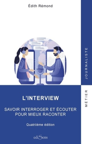 remond-edith-l-interview-savoir-interroger-et-ecouter-pour-mieux-raconter_0