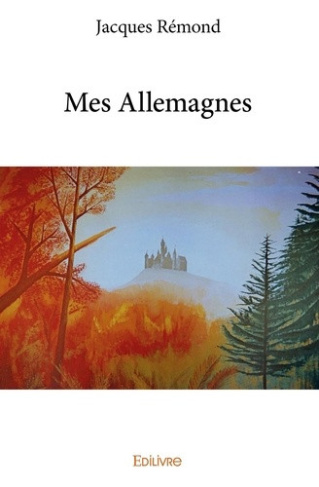 remond-jacques-mes-allemagnes_0