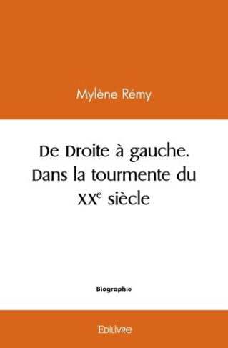 remy-mylene-de-droite-a-gauche-dans-la-tourmente-du-xxe-siecle_0