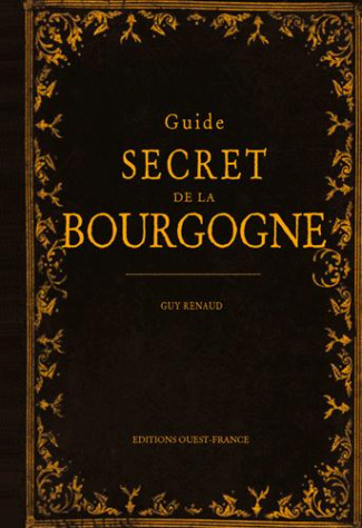renaud-guy-guide-secret-de-la-bourgogne_0