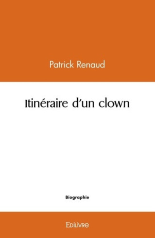 renaud-patrick-itineraire-d-un-clown_0