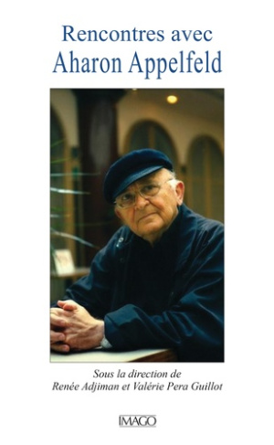 renee-adjiman-pera-guillot-valerie-conversations-avec-aharon-appelfeld_0