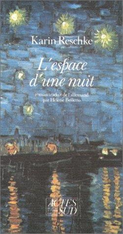 reschke-karin-l-espace-d-une-nuit_0
