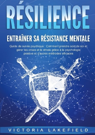 resilience-entra-ner-sa-resistance-menta-guide-de-survie-psychique-comm_0