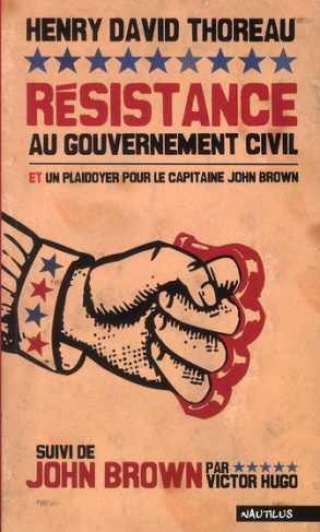 resistance-au-gouvernement-civil-et-plaidoyer-pour-le-capitaine-john-brown-suivi-de-john-brown-par_0