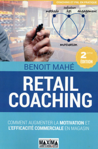 retail-coaching-comment-augmenter-la-motivation-et-l-efficacite-commerciale-en-magasin-2e-edition_0