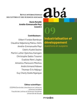 retaille-denis-mayi-amelie-emmanuelle-editions-aba-vol-9-industrialisation-et-developpement-questions-en-suspens_0
