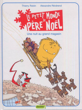 reverend-alexandre-3b-bertrand-corinne-le-petit-monde-du-pere-noel-tome-2-une-nuit-au-grand-magasin_0