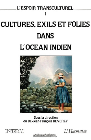 reverzy-jean-francois-l-espoir-transculturel-cultures-exils-et-folies-dans-l-ocean-indien-actes_0