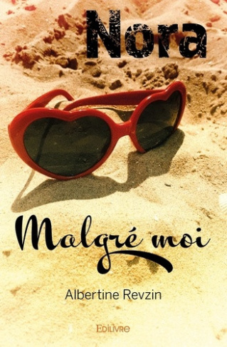 revzin-albertine-nora-malgre-moi_0