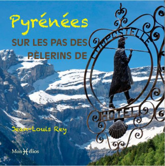 rey-jean-louis-pyrenees-sur-les-pas-des-pelerins-de-compostelle_0