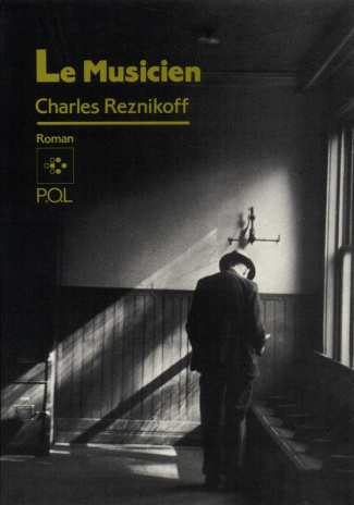 reznikoff-charles-le-musicien_0