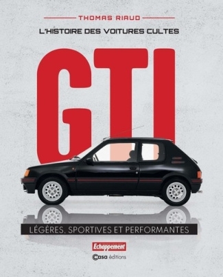 riaud-thomas-l-histoire-des-voitures-cultes-gti-legeres-sportives-et-performantes_0