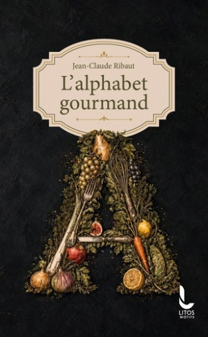 ribaut-jean-claude-l-alphabet-gourmand_0