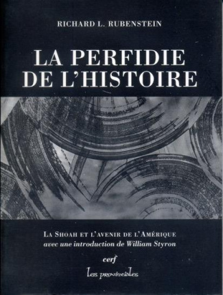 richard-l-rubenstein-la-perfidie-de-l-histoire-la-shoah-et-l-avenir-de-l-amerique_0