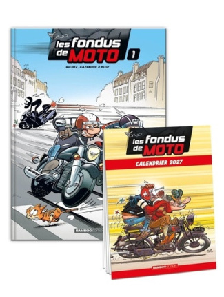 richez-herve-cazenove-christophe-les-fondus-de-moto-tome-01-calendrier-2027-offert_0