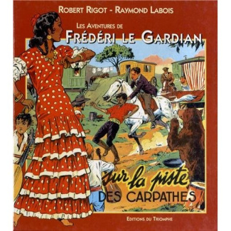 rigot-robert-3b-labois-raymond-les-aventures-de-frederi-le-gardian-tome-2-sur-la-piste-des-carpathes_0
