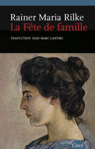 rilke-rainer-maria-lanteri-jean-marc-la-fete-de-famille_0