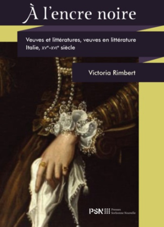 rimbert-victoria-a-l-encre-noire-veuves-en-litterature-italie-xve-xvie-siecles_0