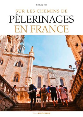 rio-bernard-sur-les-chemins-de-pelerinages-en-france_0