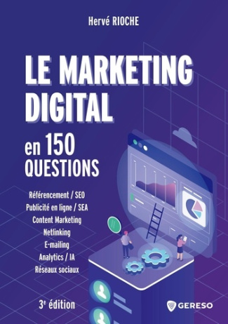 rioche-herve-le-marketing-digital-en-150-questions-developper-sa-visibilite-sa-performance-et-sa-notoriete-sur_0