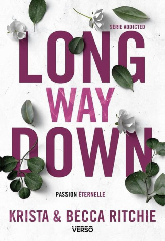 ritchie-becca-ritchie-krista-crettenand-lauria-addicted-tome-9-long-way-down-t-9-la-saga-new-adult-culte_0