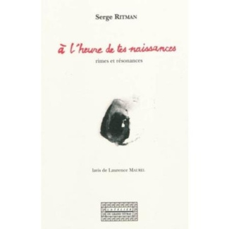 ritman-serge-3b-maurel-laurence-a-l-heure-de-tes-naissances-rimes-et-resonances_0