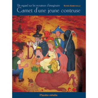 robitaille-renee-carnets-d-une-jeune-conteuse-un-regard-sur-les-recruteurs-d-imagi_0