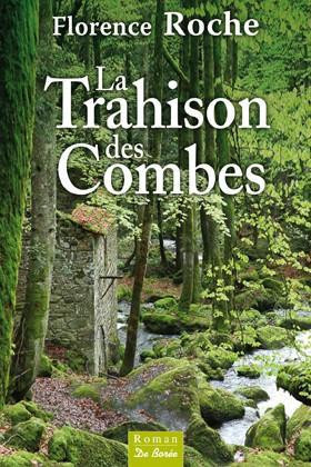 roche-florence-la-trahison-des-combes_0