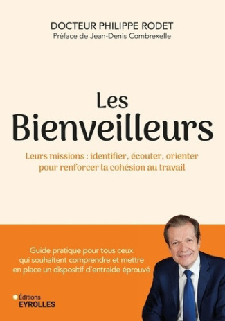 rodet-philippe-les-bienveilleurs-leurs-missions-identifier-ecouter-orienter-pour-reduire-la-souffrance-au-trav_0