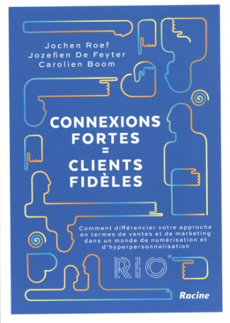 roef-feyter-boom-connexions-fortes-clients-fideles-comment-differencier-votre-approche-en-termes-de-ventes_0