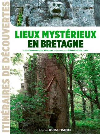 roger-dominique-3b-colliot-bruno-lieux-mysterieux-en-bretagne_0